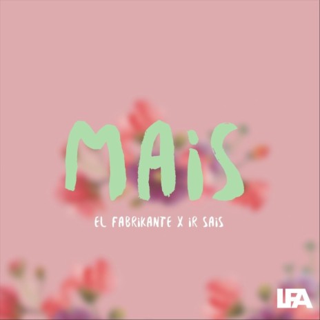 Mais ft. Ir Sais | Boomplay Music