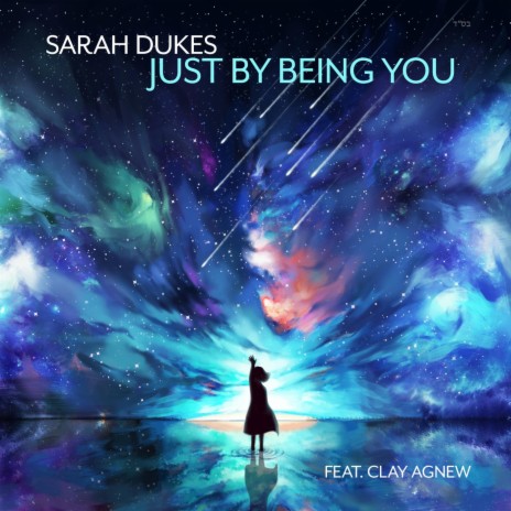 Just by Being You (feat. Clay Agnew) | Boomplay Music