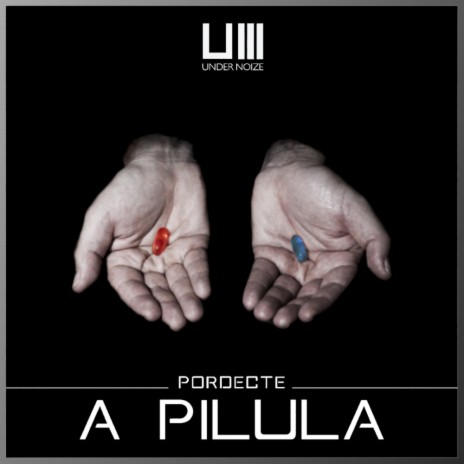 A Pilula (Original Mix)