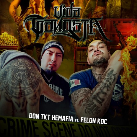 Vida Gangsta ft. Felon Kdc | Boomplay Music
