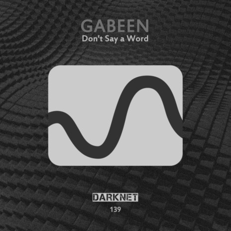 Don't Say A Word (Original Mix)
