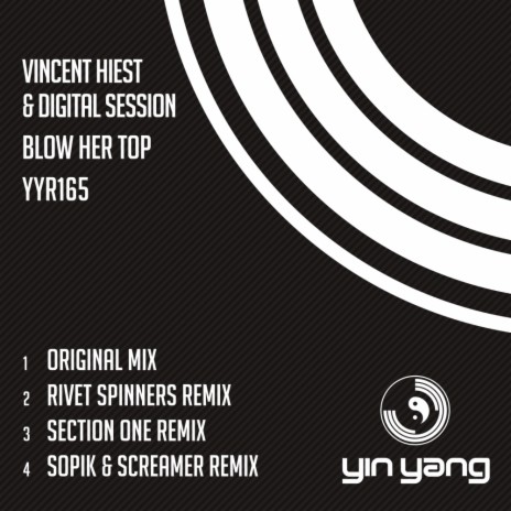 Blow Her Top (Rivet Spinners Remix) ft. Digital Session