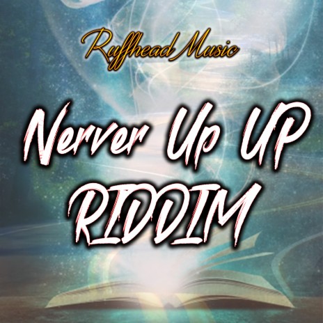 Never Give Up Riddim | Boomplay Music