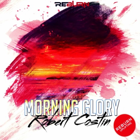 Morning Glory (Original Mix) | Boomplay Music