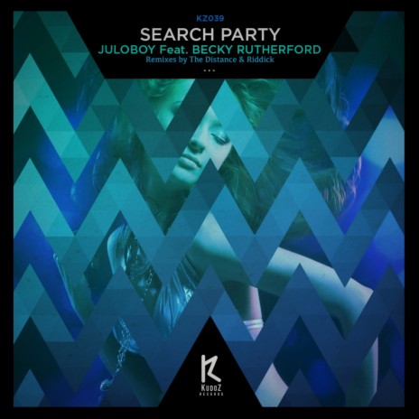 Search Party (The Distance & Riddick Remix) ft. Becky Rutherford | Boomplay Music
