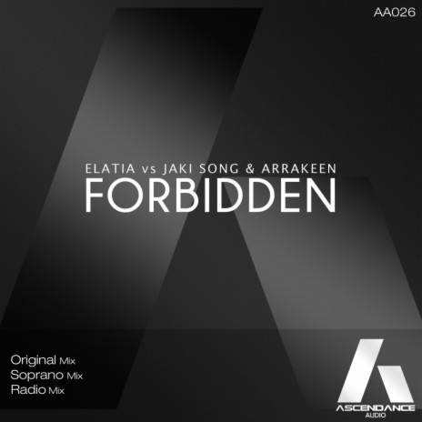 Forbidden (Original Mix) ft. Jaki Song & Arrakeen | Boomplay Music