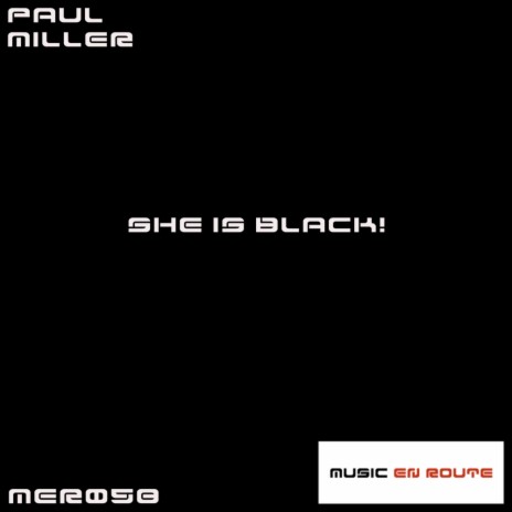 She Is Black ! (Original Mix)