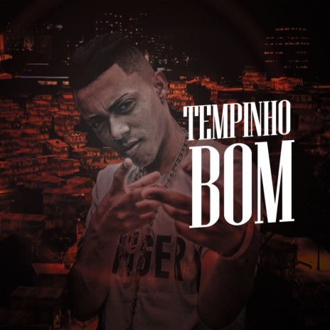 Tempinho Bom ft. MC Dede | Boomplay Music