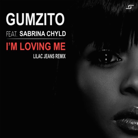 I'm Loving Me (Lilac Jeans Vocal Remix) ft. Sabrinah Chyld | Boomplay Music