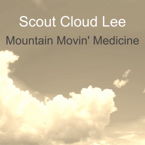 Mountain Movin' Medicine | Boomplay Music