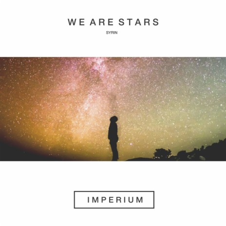 We Are Stars (Original Mix)