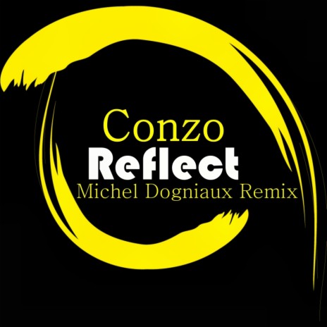 Reflect (Michel Dogniaux Remix) | Boomplay Music