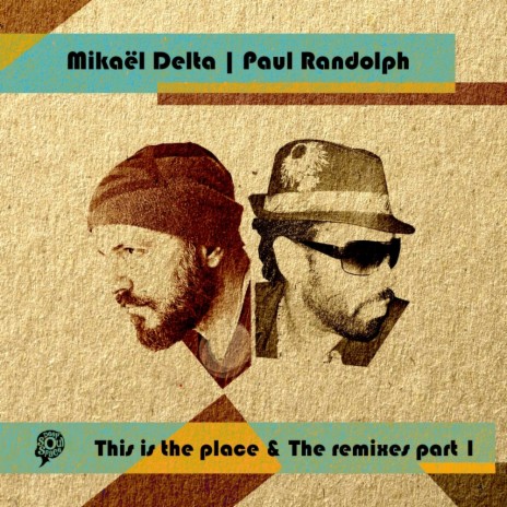 This Is The Place (Aris Kokou Tropical Mix) ft. Paul Randolph | Boomplay Music