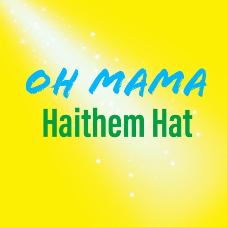 Oh Mama | Boomplay Music