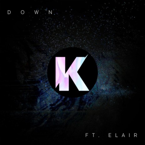 Down ft. Elair | Boomplay Music