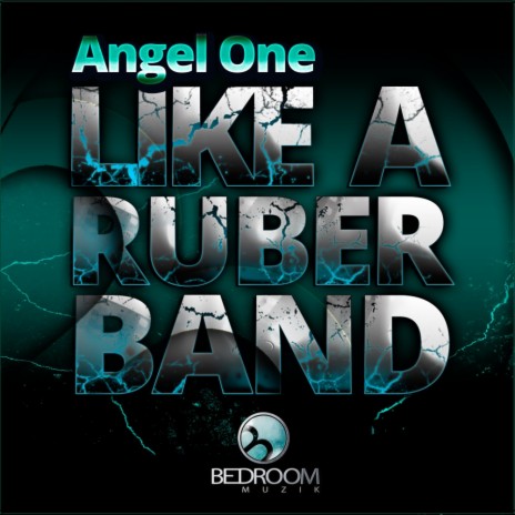 Like A Ruber Band (Original Mix) | Boomplay Music