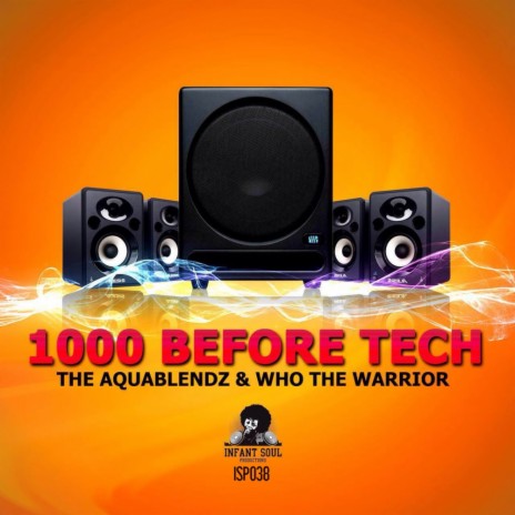 1000 Before Tech (Original Mix) ft. Who De Warrior | Boomplay Music
