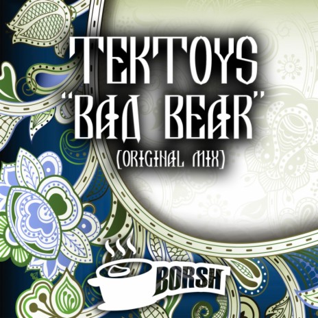 Bad Bear (Original Mix)