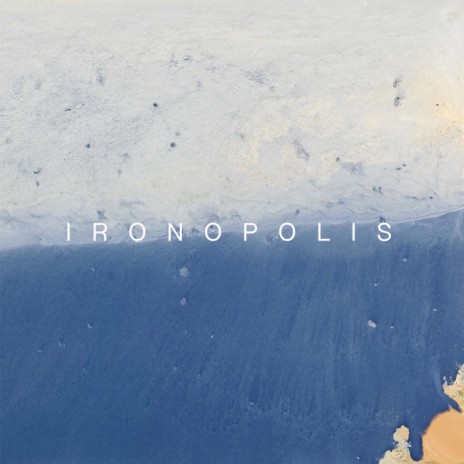 Ironopolis (Original Mix) | Boomplay Music