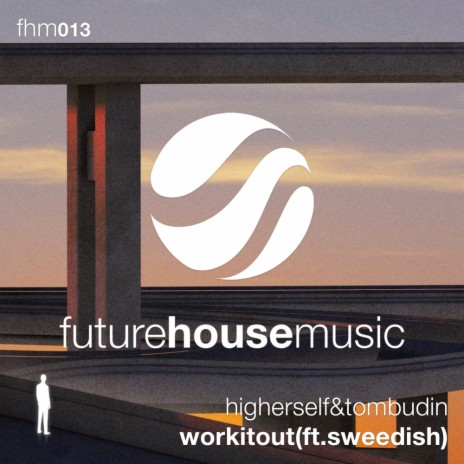 Work It Out (Original Mix) ft. Tom Budin & Sweedish | Boomplay Music