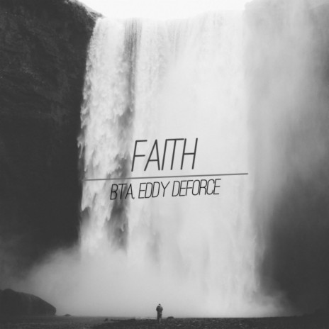 Faith (Original Mix) ft. Eddy Deforce | Boomplay Music