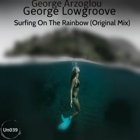 Surfing On The Rainbow (Original Mix) | Boomplay Music