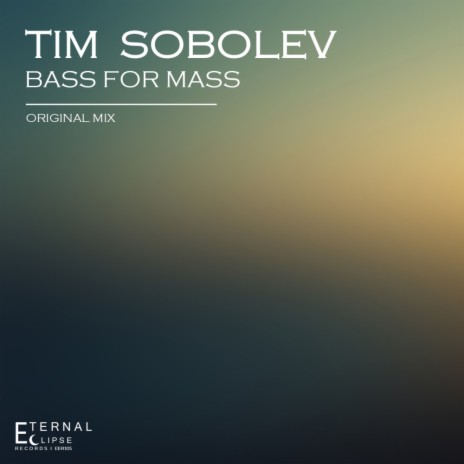 Bass For Mass (Original Mix)