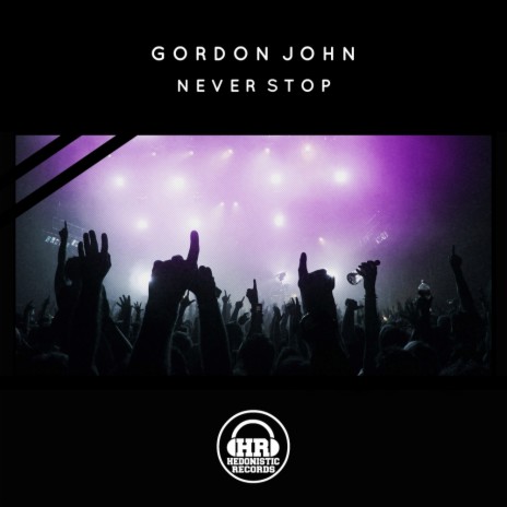 Never Stop (Original Mix)