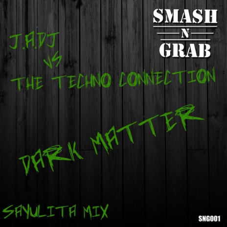 Dark Matter (Original Mix) ft. The Techno Connection