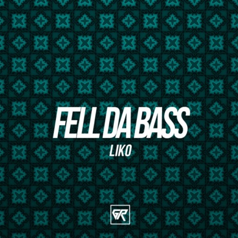 Feel Da Bass (Original Mix)