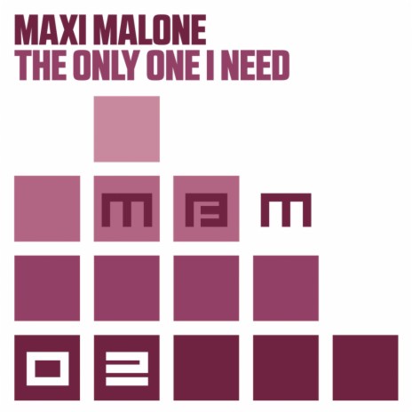 The Only One I Need (Original Mix)