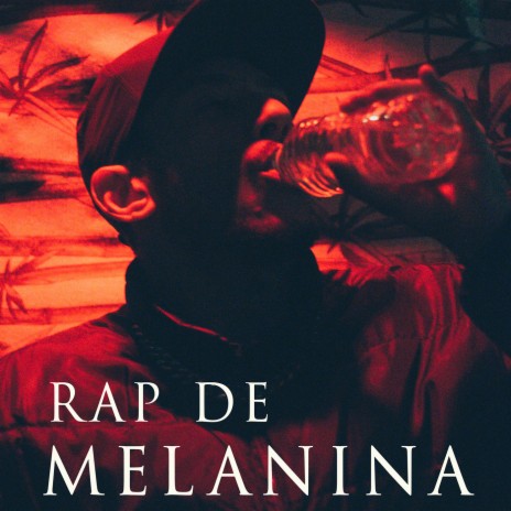 Rap de Melanina | Boomplay Music