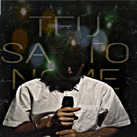 Teu Santo Nome | Boomplay Music