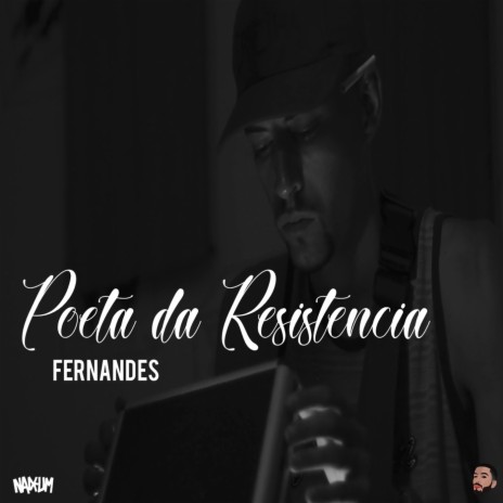 Poeta da Resistência | Boomplay Music