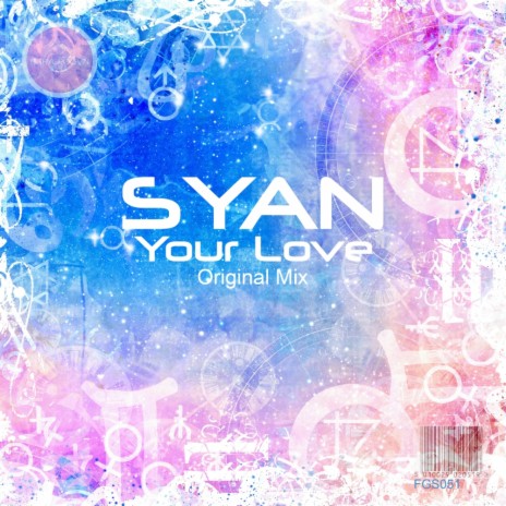 Your Love (Original Mix)