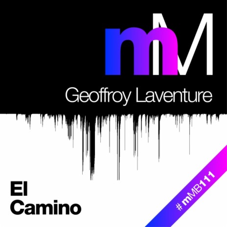 El Camino (Original Mix)