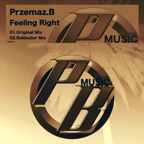Feeling Right (Original Mix) | Boomplay Music