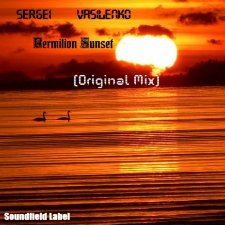 Vermilion Sunset (Original Mix)