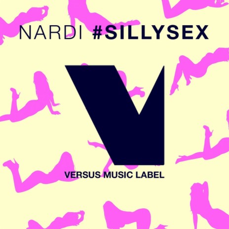 #SillySex (Original Mix) | Boomplay Music