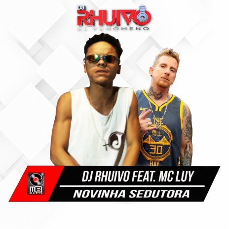 Novinha Sedutora ft. Mc Luy | Boomplay Music