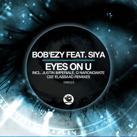 Eyes On U (Cee ElAssaad Remix) ft. Siya | Boomplay Music