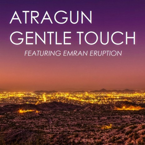 Gentle Touch (Emi Murai's Majorca Cut) ft. Emran Eruption