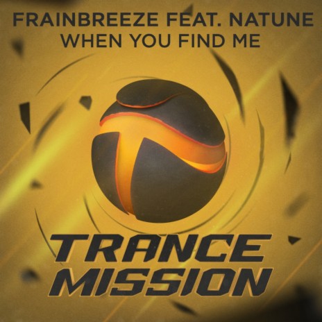 When You Find Me (Radio Edit) ft. Natune