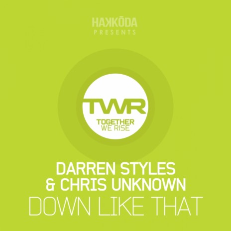 Down Like That (Original Mix) ft. Chris Unknown