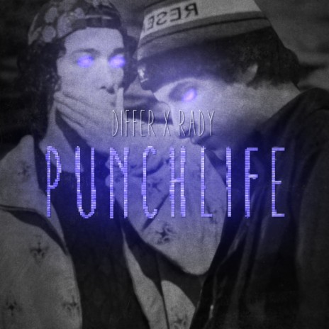 Punchlife ft. Rady | Boomplay Music