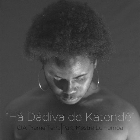 Há Dádiva de Katendê | Boomplay Music