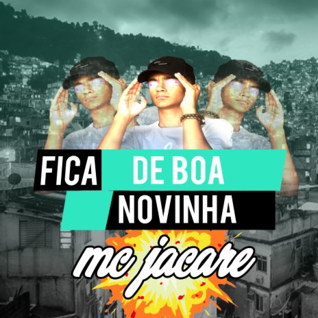 Fica de Boa Novinha | Boomplay Music