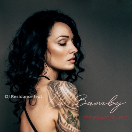 The Power of Love (DJ Residance Chillmix Extended Version) ft. La Bamby | Boomplay Music