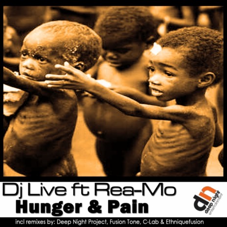 Hunger & Pain (Original Mix) ft. Rea-Mo | Boomplay Music