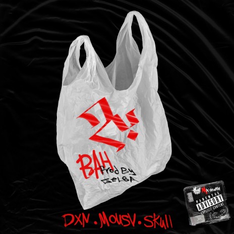 Bah ft. Mousv & Skull | Boomplay Music